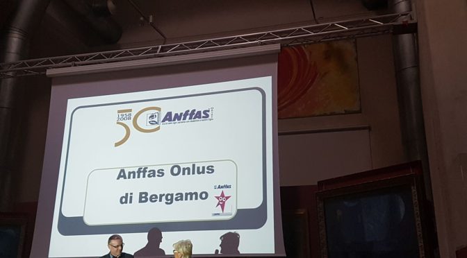 ANFFAS ONLUS BERGAMO: UN CONFRONTO UTILE