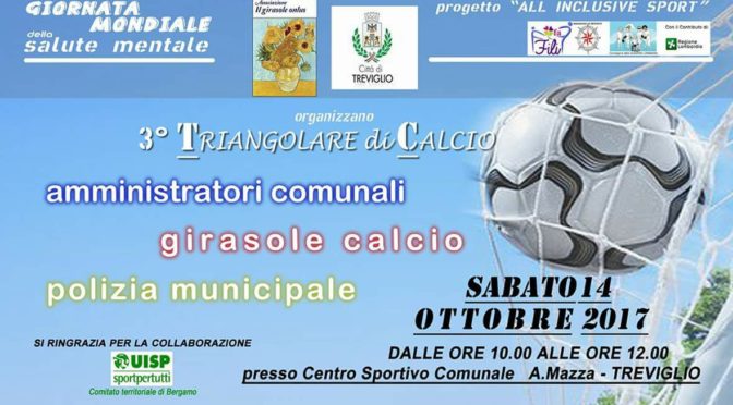 SABATO SI GIOCA IL TERZO TRIANGOLARE PER LA GIORNATA MONDIALE DELLA SALUTE MENTALE