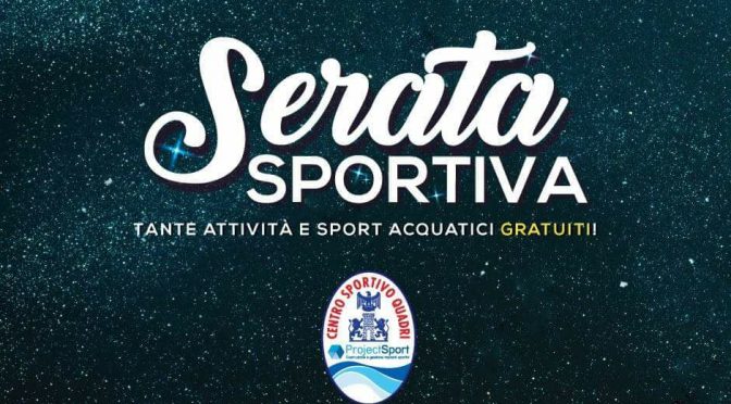 ULTIMO APPUNTAMENTO CON LE SERATE DELLO SPORT, IN PISCINA!